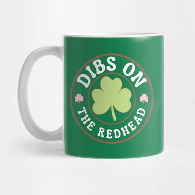 Dibs-On-The-Redhead by Creatifly Graphic Tees